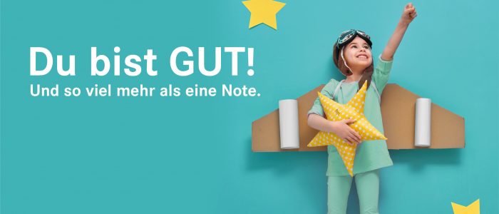 Du bist GUT! Und so viel mehr als eine Note